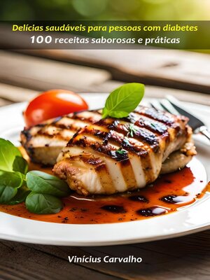 cover image of Delícias saudáveis para pessoas com diabetes